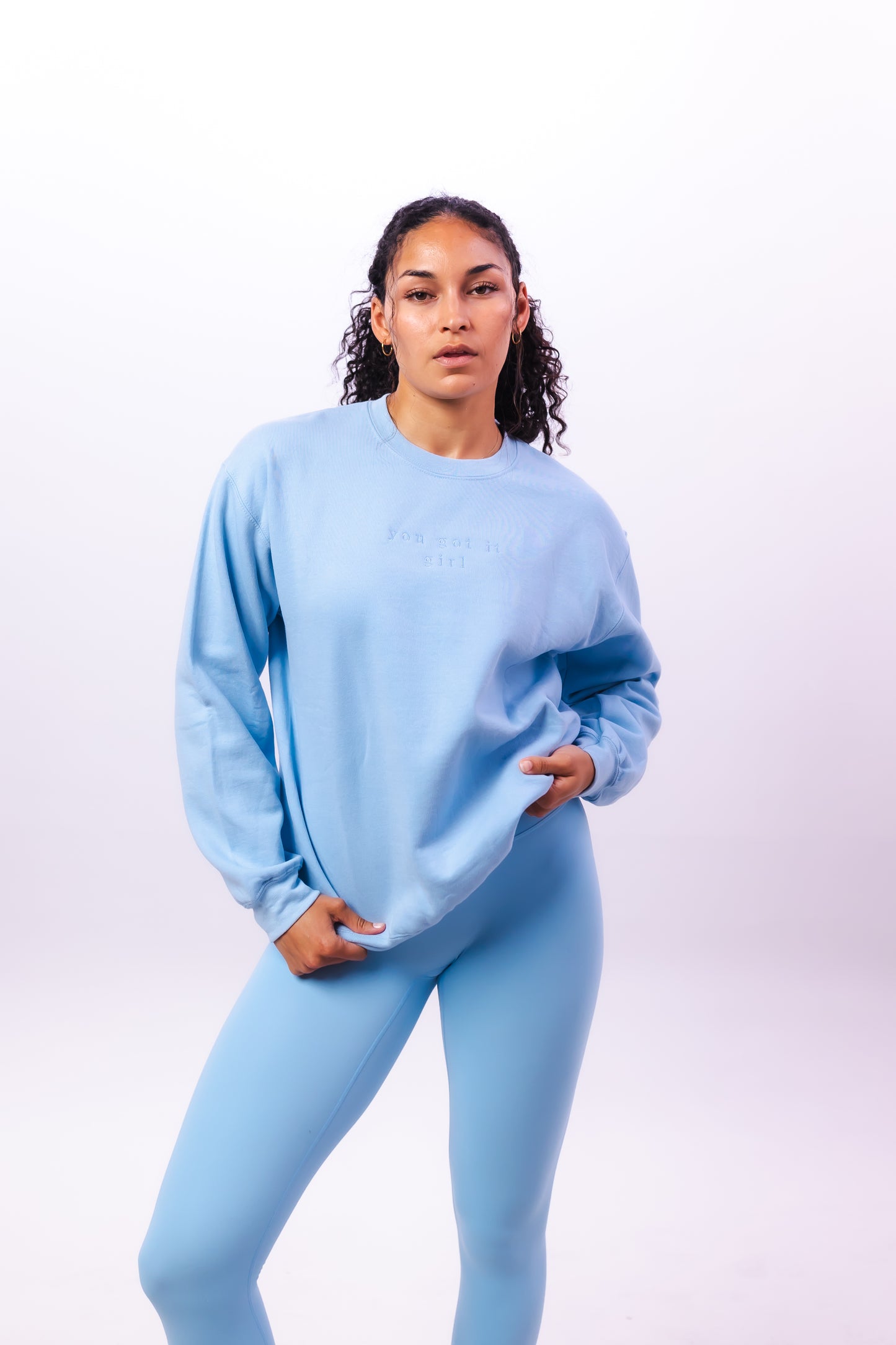 BABY BLUE ORIGINAL - YOU GOT IT GIRL SWEATSHIRT